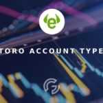 Everything You Must Know About eToro Account Types