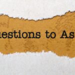 Questions to Ask When