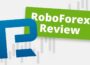 RoboForex Evaluation